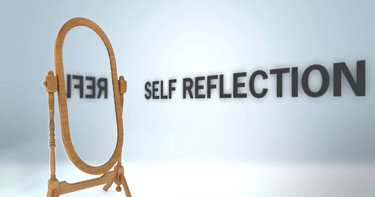 SELF REFLECTION