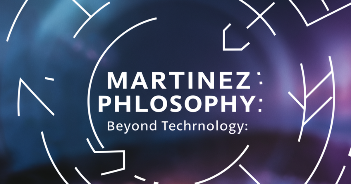 marteniz philosophy